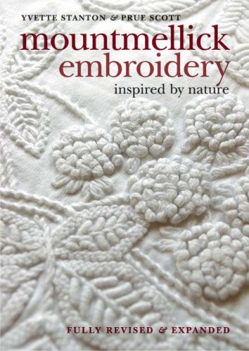 Mountmellick Embroidery - Inspired by Nature by Yvette Stanton & Prue Scott