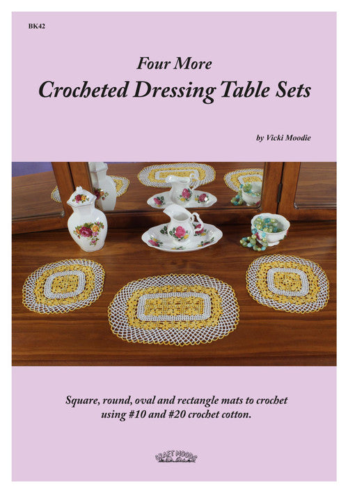 Four More Crocheted Dressing Table Sets - BK42 by Craft Moods