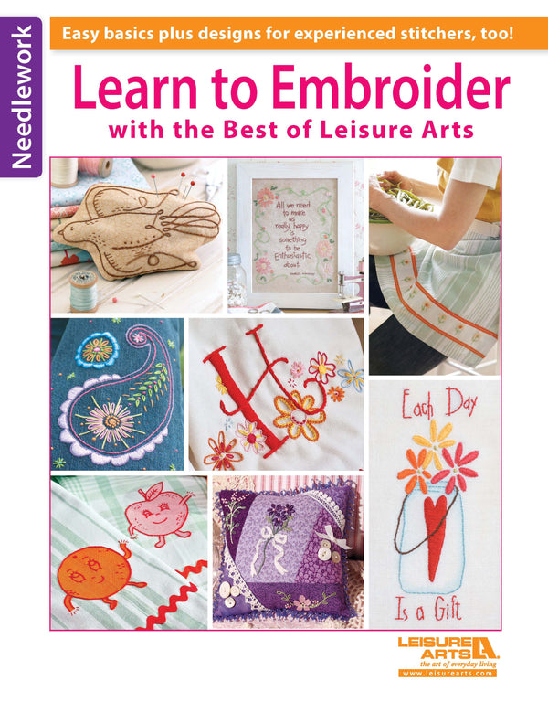 Learn to Embroider with the Best of Leisure Arts by Leisure Arts