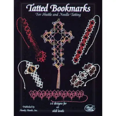 Tatted Bookmarks for Shuttle and Needle Tatting - T199 by Handy Hands