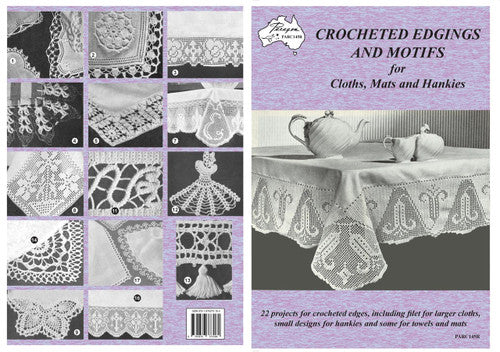 Crocheted Edgings and Motifs for Cloths, Mats and Hankies PARC145R by Paragon