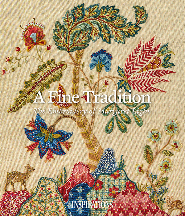 A Fine Tradition The Embroidery of Margaret Light