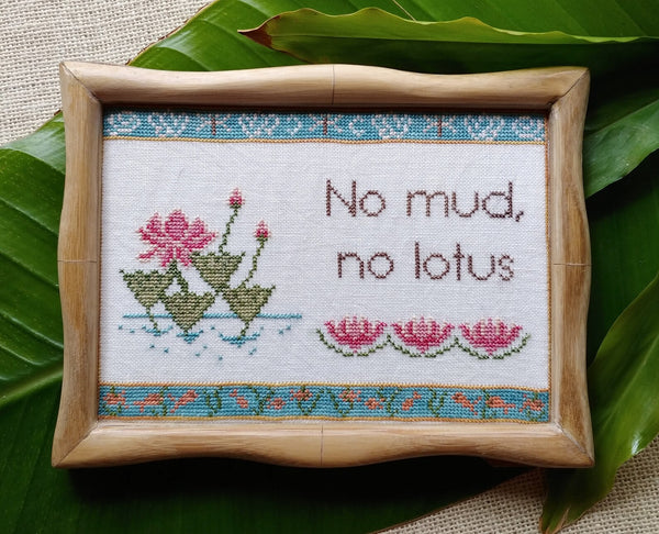 No Mud, No Lotus by Mojo Stitches
