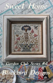 Garden Club Series #4 - Sweet Home by Blackbird Designs