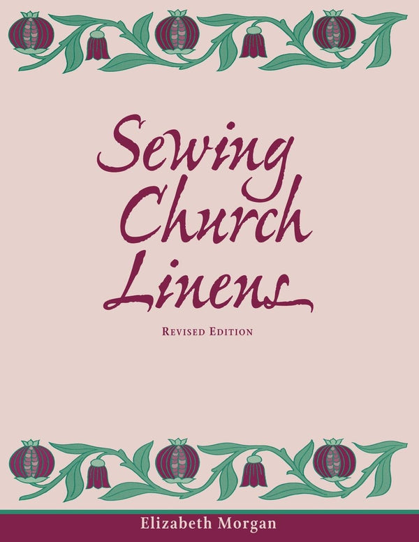 Sewing Church Linens by Elizabeth Morgan
