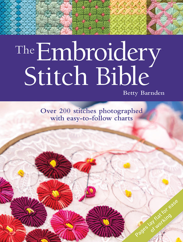 The Embroidery Stitch Bible by Betty Barden