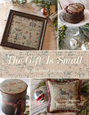 The Gift Is Small - Loose Feathers Fourth Pattern - 2012 by Blackbird Designs