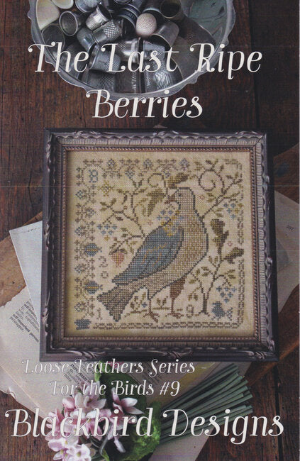 The Last Ripe Berries - Loose Feathers Series For the Birds #9 by Blackbird Designs
