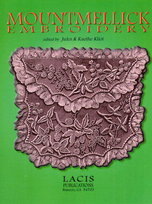 Mountmellick Embroidery by Jules & Kaethe Kliot