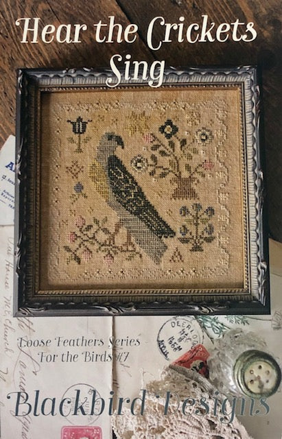 Hear the Crickets Sing - Loose Feathers Series #7 by Blackbird Designs