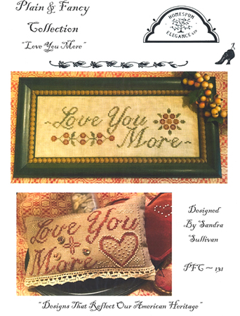 Love You More by Homespun Elegance