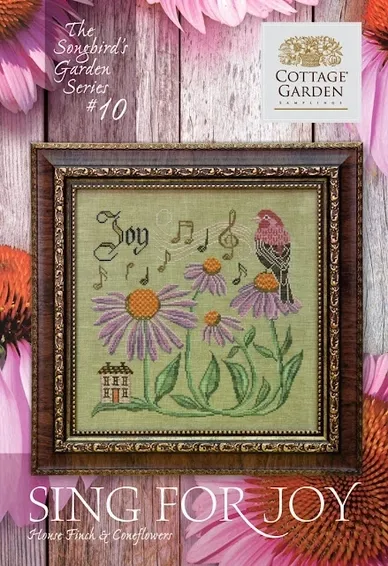 Songbird's Garden Series #10 - Sing for Joy (CGS 1050) by Cottage Garden Samplings